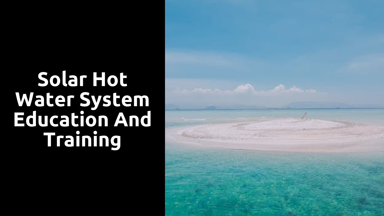 Solar Hot Water System Education and Training